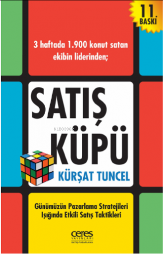 Satış Küpü; Günümüzün Pazarlama Stratejileri Işığıda Etkili Satış Takt