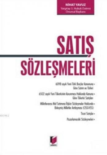 Satış Sözleşmeleri (Ciltli) | Nihat Yavuz | Adalet Yayınevi