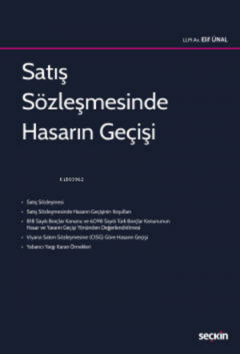 Satış Sözleşmesinde Hasarın Geçişi | Elif Ünal | Seçkin Yayıncılık