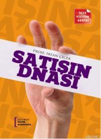 Satışın Dnası | Fatih Karakaya | Kitapdostu Yayınları