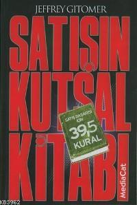 Satışın Kutsal Kitabı; Satış Başarısı İçin 39,5 Kural | Jeffrey Gitome