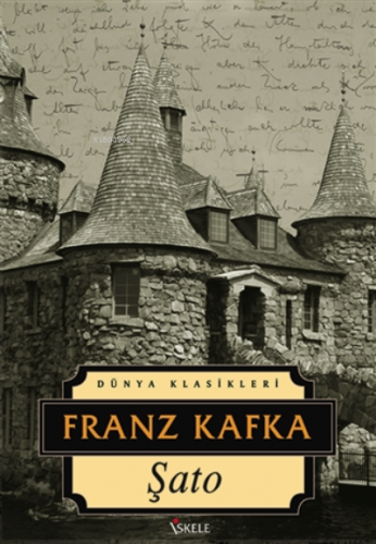 Şato | Franz Kafka | İskele Yayınları