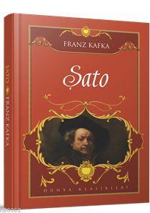 Şato | Franz Kafka | Yılmaz Kitabevi