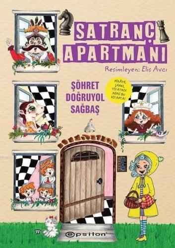 Satranç Apartmanı | Şöhret Doğruyol Sağbaş | Epsilon Yayınevi