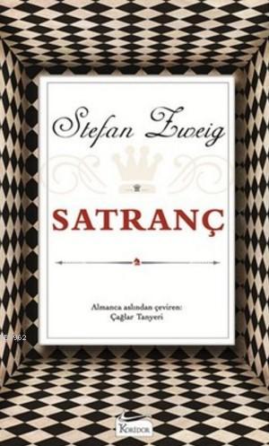 Satranç ( Bez Ciltli ) | Stefan Zweig | Koridor Yayıncılık