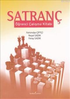 Satranç; Öğrenci Çalışma Kitabı | Fehimdar Çiftçi | Berikan Yayınları