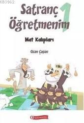 Satranç Öğreniyorum 1; Mat Kalıpları | Ozan Çapan | Odtü Yayıncılık