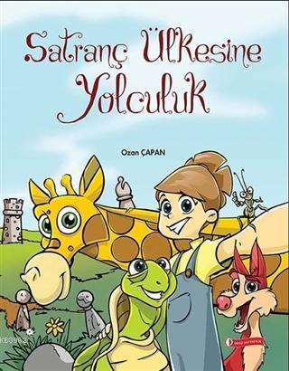 Satranç Ülkesine Yolculuk | Kolektif | Odtü Yayıncılık