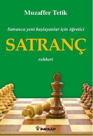 Satranca Yeni Başlayanlar İçin| Öğretici Satranç Rehberi | Muzaffer Te