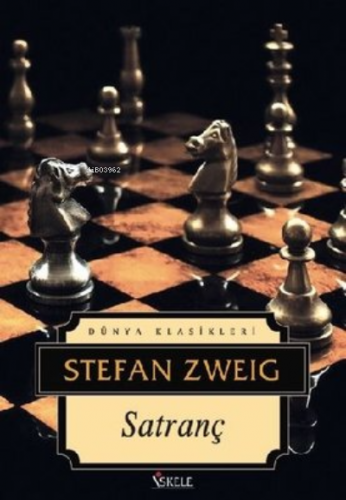 Satranç | Stefan Zweig | İskele Yayınları