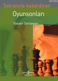 Satrançta Kazandıran Oyun Sonları | Yasser Seirawan | Türkiye İş Banka