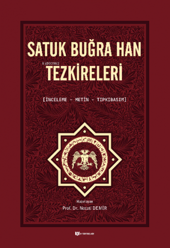 Satuk Buğra Han Tezkireleri | Necati Demir | H Yayınları