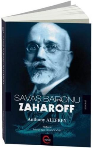 Savaş Baranu Zaharoff | Anthony Allfrey | Cümle Yayıncılık