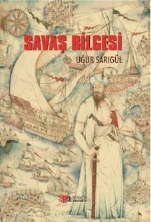 Savaş Bilgesi | Uğur Sarıgül | Berikan Yayınları