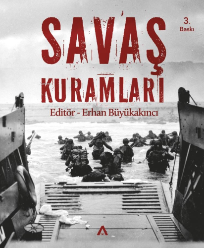 Savaş Kuramları; Temel Düşünürler ve Yaklaşımlar | Kolektif | Adres Ya