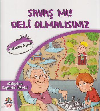 Savaş mı? Deli Olmalısınız Yardımlaşma | Kolektif | Yağmur Çocuk