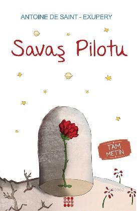 Savaş Pilotu | Antoine de Saint-Exupery | Dokuz Yayınları