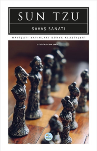 Savaş Sanatı | Sun Tzu | Maviçatı Yayınları