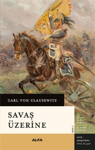 Savaş Üzerine | Carl Von Clausewitz | Alfa Basım Yayım Dağıtım