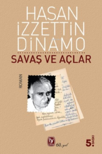 Savaş ve Açlar | Hasan Izzettin Dinamo | Tekin Yayınevi