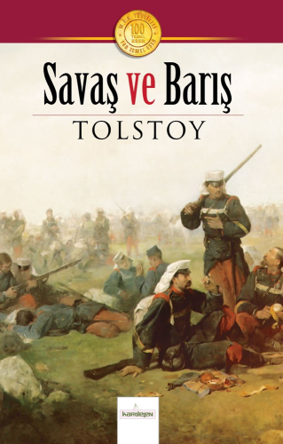 Savaş Ve Barış | Lev Nikolayeviç Tolstoy | Kardelen Yayınları