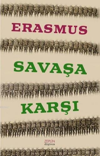 Savaşa Karşı | Desiderius Erasmus | Zeplin Kitap