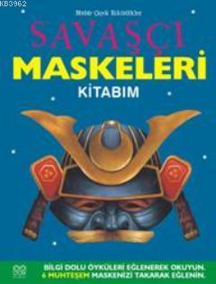 Savaşçı Maskeleri Kitabım | Elizabeth Miles | 1001 Çiçek Kitaplar