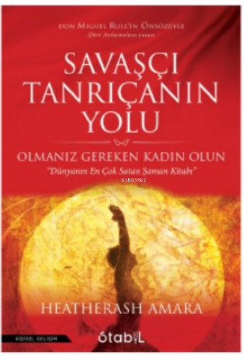 Savaşçı Tanrıçanın Yolu | Heather Ash Amara | Stabil Kitap