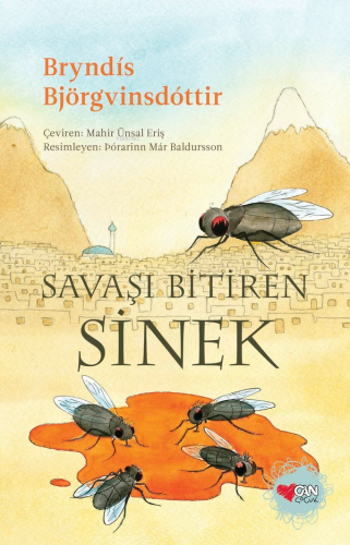 Savaşı Bitiren Sinek | Brydis Björgvinsdottir | Can Çocuk Yayınları