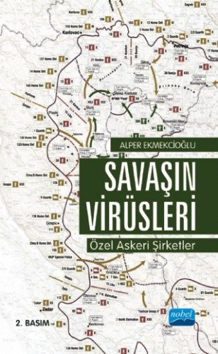 Savaşın Virüsleri Özel Askeri Şirketler | Alper Ekmekcioğlu | Nobel Ak