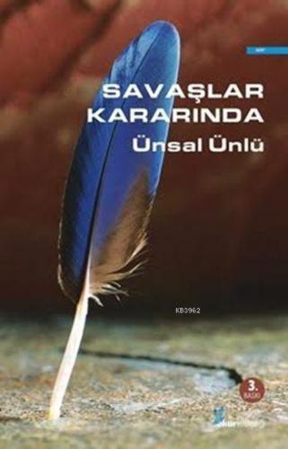 Savaşlar Kararında | Ünsal Ünlü | Okur Kitaplığı Yayınları