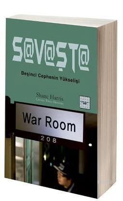 Savaşta; Beşinci Cephenin Yükselişi - War Room 208 | Shane Harris | İy