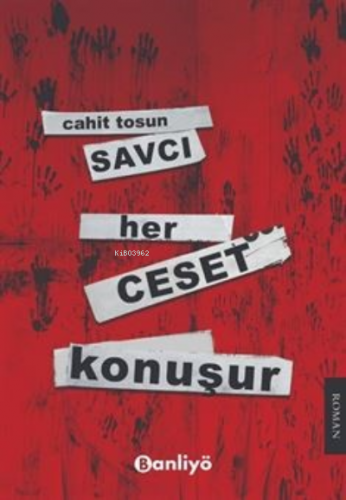 Savcı: Her Ceset Konuşur | Cahit Tosun | Banliyö Kitap