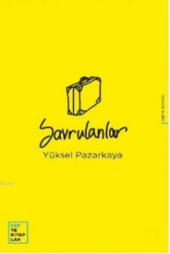 Savrulanlar | Yüksel Pazarkaya | Oğlak Yayınları