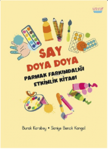 Say Doya Doya | Saniye Bencik Kangal | Turta Kitap