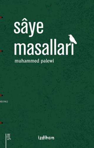 Sâye Masalları | Muhammed Palewi | İzdiham Yayınları