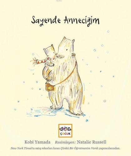 Sayende Anneciğim | Kobi Yamada | Nar Yayınları