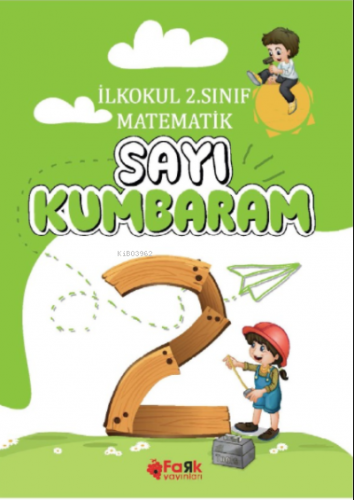 Sayı Kumbaram-2;İlkokul 2. Sınıf Matematik | Veysel Yıldız | Fark Yayı