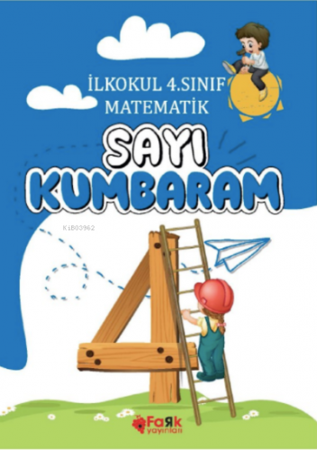 Sayı Kumbaram 4;İlkokul 4.Sınıf Matematik | Veysel Yıldız | Fark Yayın