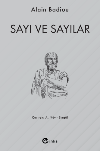 Sayı ve Sayılar | Alain Badiou | İnka Yayınları