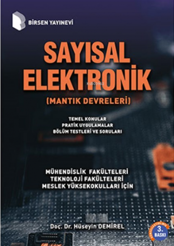 Sayıasl Elektronik (Mantık Devreleri) | Hüseyin Demirel | Birsen Yayın