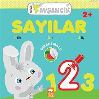 Sayılar - Küçük Tavşancık | Rasa Dmuchovskiene | Eksik Parça Yayınları