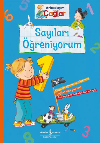 Sayıları Öğreniyorum - Arkadaşım Çağlar | Brigitte Paul | Türkiye İş B