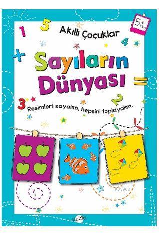 Sayıların Dünyası 5 Yaş | Kolektif | Kukla Yayınları