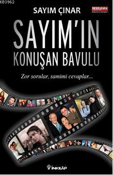 Sayım'ın Konuşan Bavulu; Zor Sorular, Samimi Cevaplar | Sayım Çınar | 