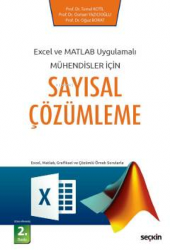 Sayısal Çözümleme;Excel ve Matlab Uygulamalı Mühendisler İçin | Oğuz B