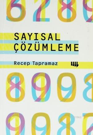 Sayısal Çözümleme | Recep Tapramaz | Literatür - Ders Kitapları