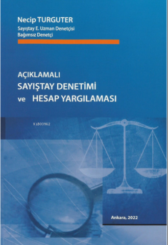 Sayıştay Denetimi ve Hesap Yargılaması | Necip Turguter | Ankara Ünive