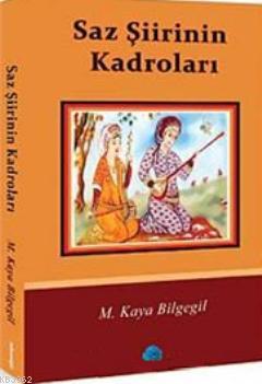 Saz Şiirinin Kadroları | İsmail Görkem | Salkımsöğüt Yayınevi