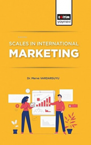 Scales In International Marketing | Merve Vardarsuyu | Eğitim Yayınevi